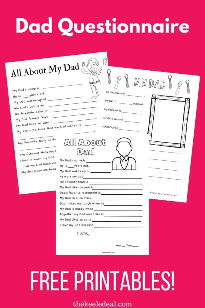 All About My Dad Questionnaire Free Printable The Keele Deal