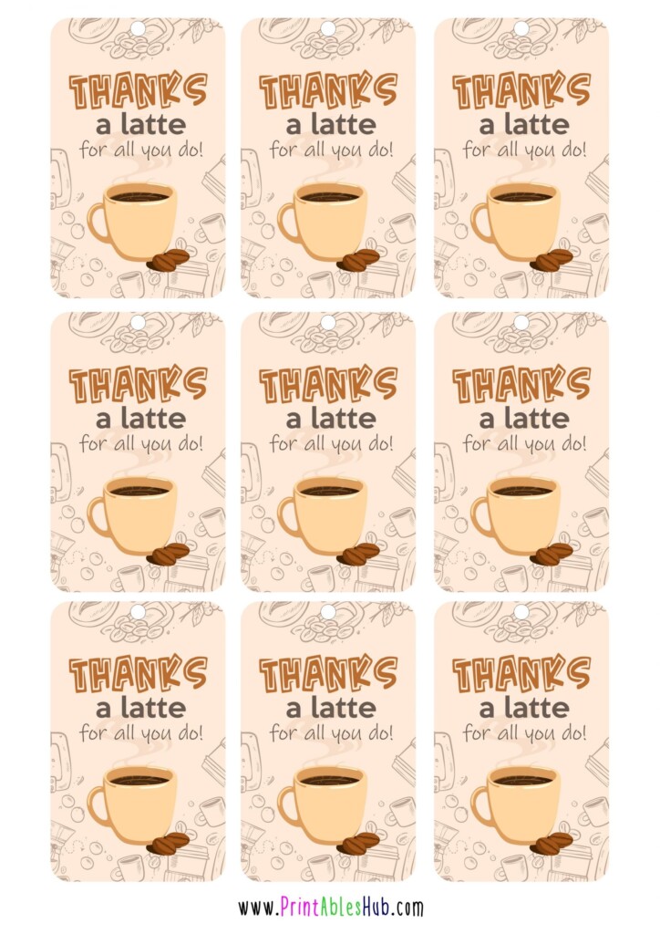 Free Printable Thanks A Latte Tags Cards PDF Printables Hub