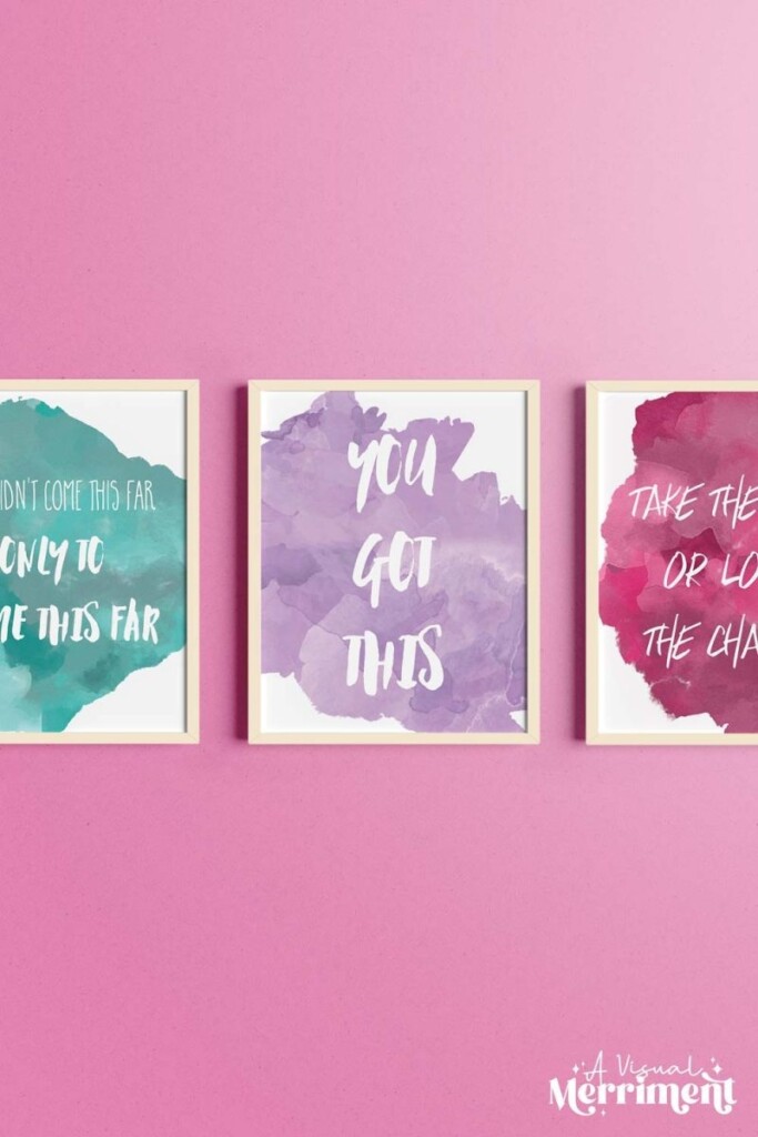 Inspirational Watercolor Free Printable Quotes PDF Set Of 3 
