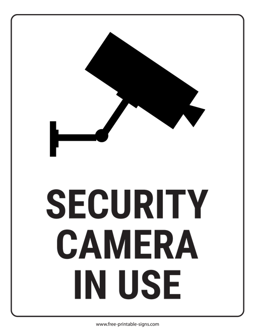 Printable Security Camera In Use Sign Free Printable Signs