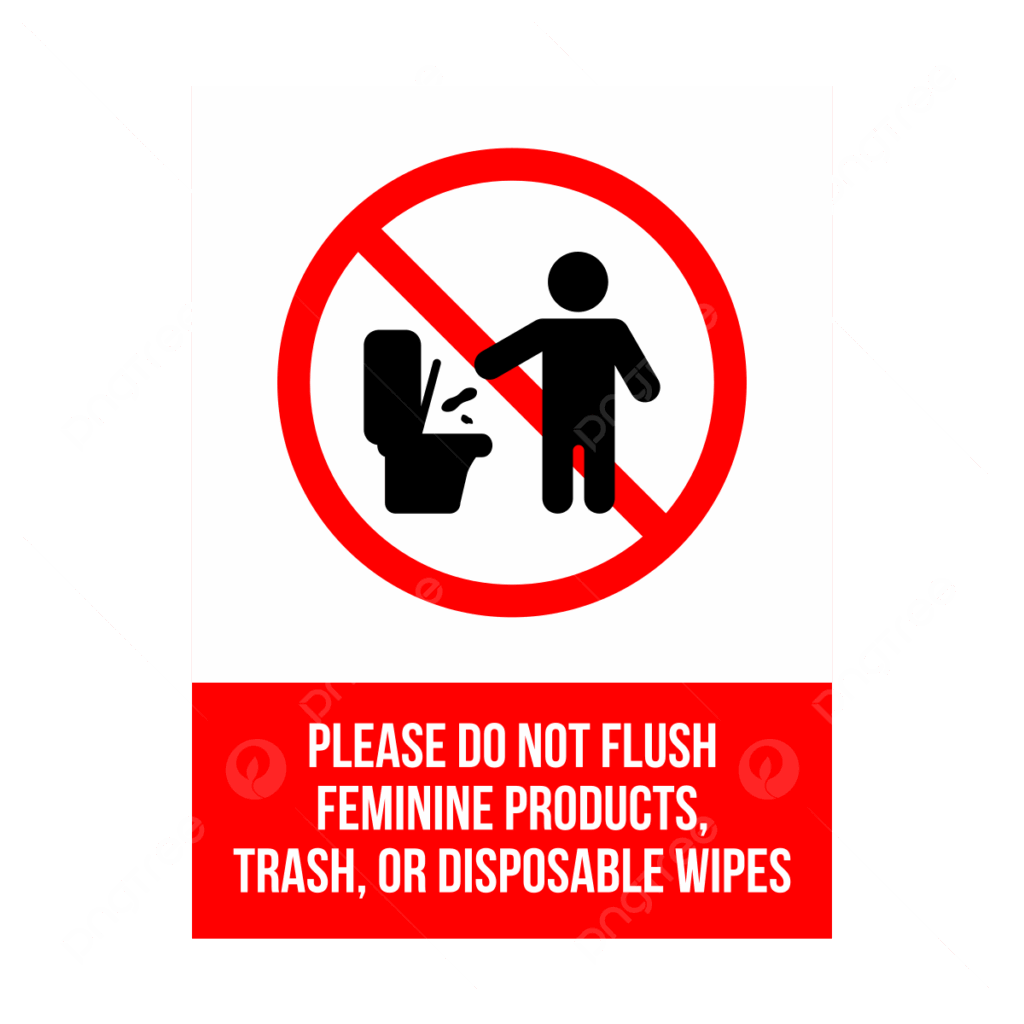 Do Not Flush Feminine Products Trash Or Disposable Wipes Sign Do Not Flush Feminine Products Trash