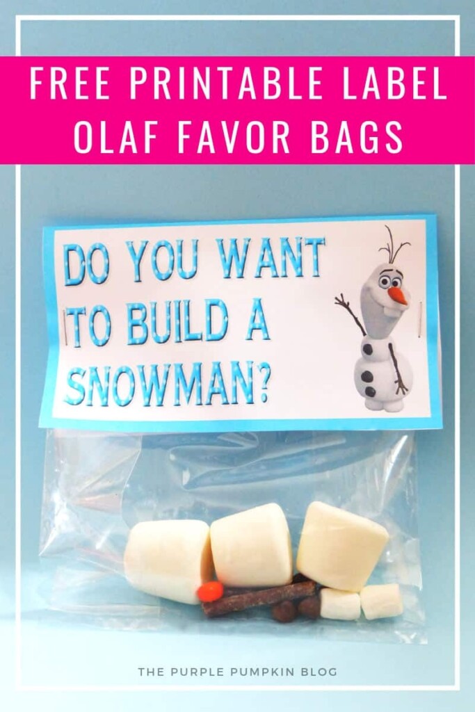 Do You Want To Build A Snowman Olaf Party Favor Printable
