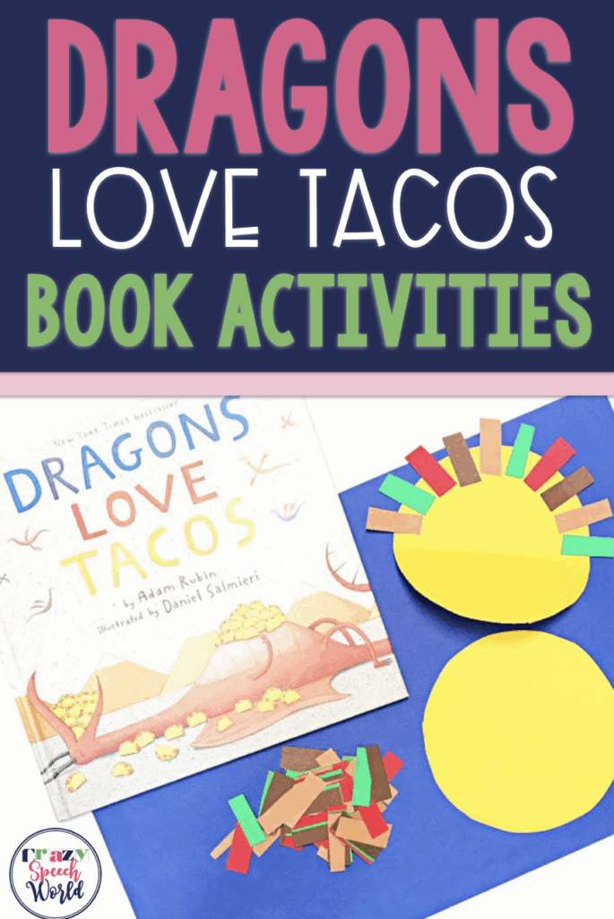 Dragons Love Tacos Book Activities Freebie Crazy Speech World