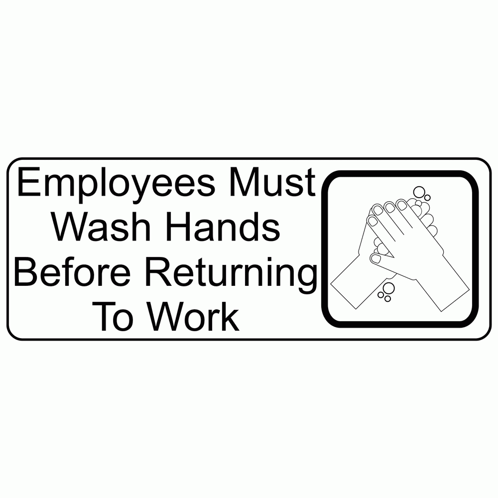Employees Must Wash Hands Before Work Engraved Sign EGRE 312 BLKonWHT