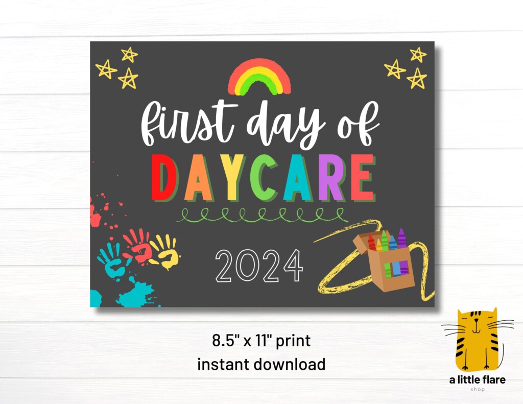 First Day Of Daycare Sign Printable Daycare Sign Instant Download Etsy